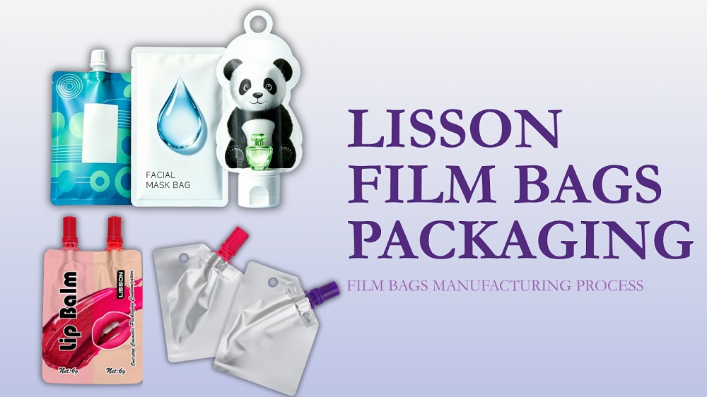 LISSON Film Bags Packaging Manufacturing Process